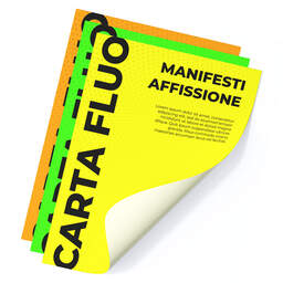 Stampa Manifesti su Carta Fluorescente per affissione