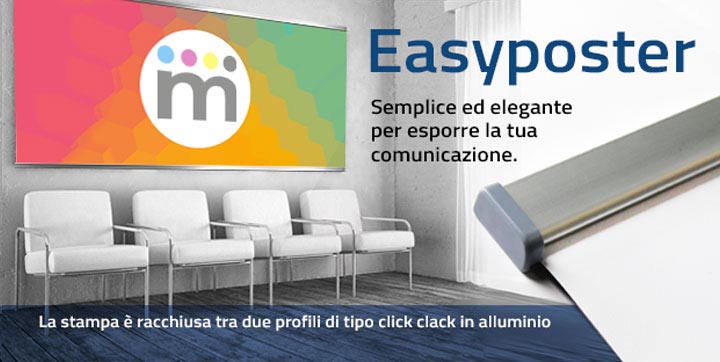Easyposter - semplice ed elegante per esporre la tua comunicazione Easyposter - semplice ed elegante per esporre la tua comunicazione