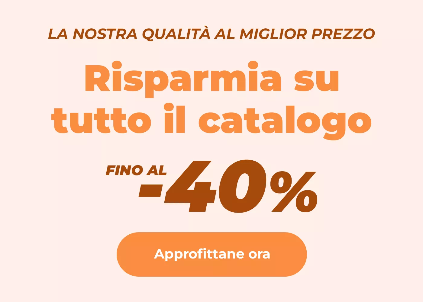 Risparmia fino al -40%